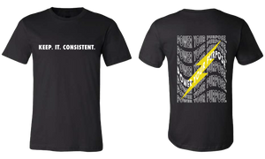 Consistent, T-shirt, black, power, purpose, lightning bolt, front and back view, Keep it consistent t-shirt, yellow lightning bolt