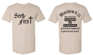 Seek First, center, tan, t-shirt, scripture, Matthew 6:33, cross, crown, front and back view